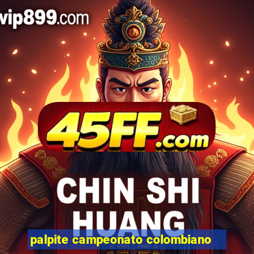palpite campeonato colombiano